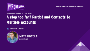 A Step Too Far? Pardot and Contacts to Multiple Accounts